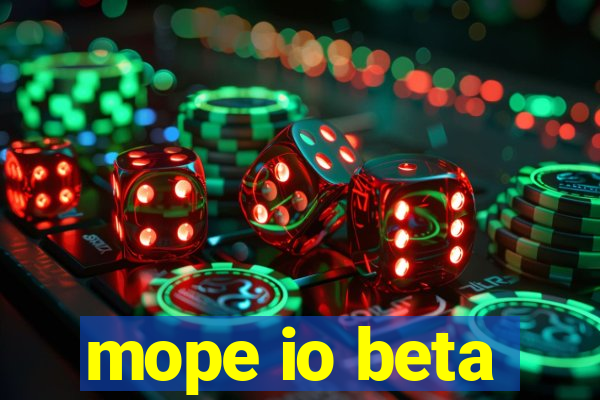 mope io beta